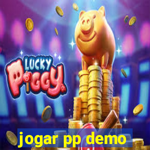 jogar pp demo